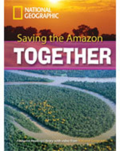 Cover for National Geographic · Saving the Amazon: Footprint Reading Library 2600 (Paperback Book) [New edition] (2009)