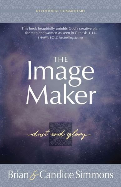 Cover for Brian Simmons · The Image Maker: Dust and Glory (Taschenbuch) (2019)