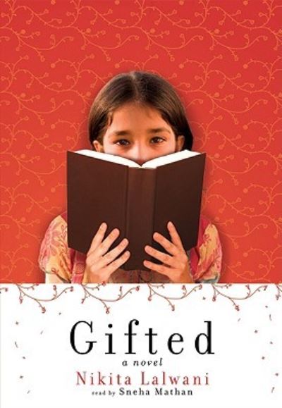 Gifted - Nikita Lalwani - Music - Blackstone Audiobooks - 9781433229268 - March 1, 2010