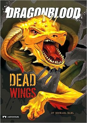 Cover for Michael Dahl · Dead Wings (Dragonblood) (Hardcover Book) (2010)