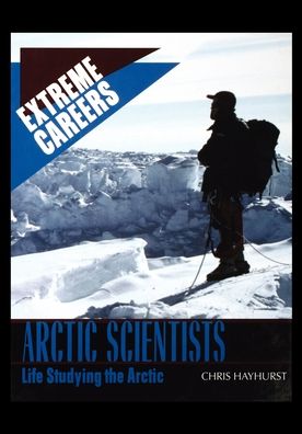 Cover for Chris Hayhurst · Arctic Scientists (Paperback Book) (2003)