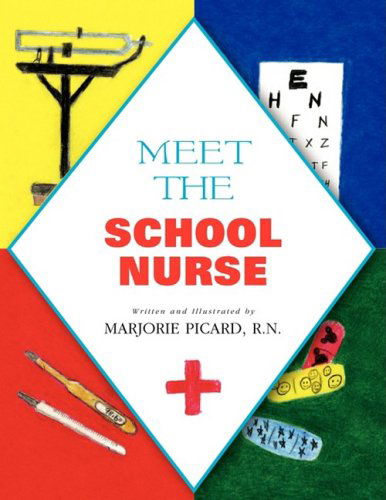 Cover for Rn Marjorie Picard · Meet the School Nurse (Paperback Bog) (2008)