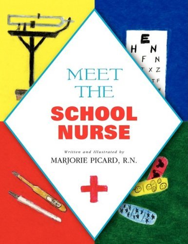 Cover for Rn Marjorie Picard · Meet the School Nurse (Paperback Book) (2008)