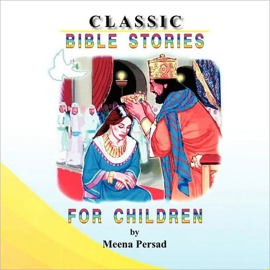 Cover for Meena Persad · Classic Bible Stories for Children (Paperback Book) (2009)