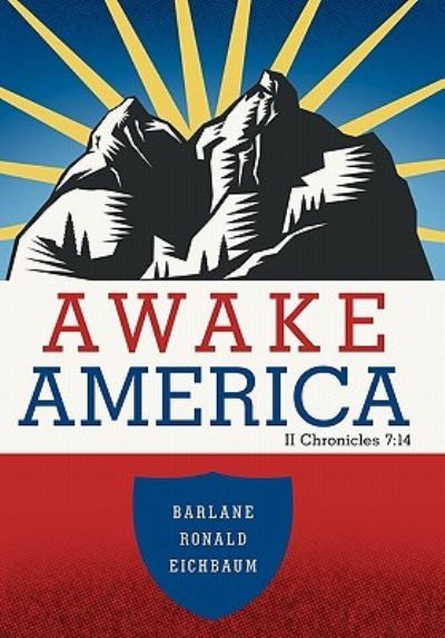 Cover for Barlane Ronald Eichbaum · Awake America: II Chronicles 7:14 (Paperback Book) (2011)