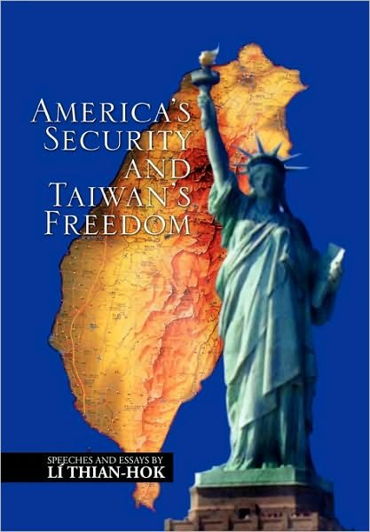Cover for L Thian-hok · America's Security and Taiwan's Freedom (Paperback Book) (2010)