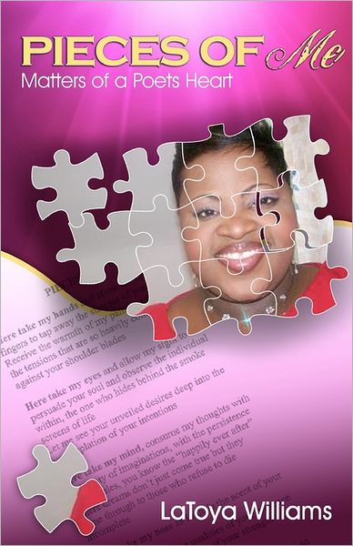 Cover for Latoya R-m Williams · Pieces of Me (Matters of a Poets Heart) (Paperback Book) (2011)