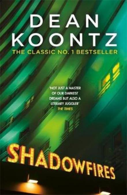 Cover for Dean Koontz · Shadowfires: Unbelievably tense and spine-chilling horror (Taschenbuch) (2017)