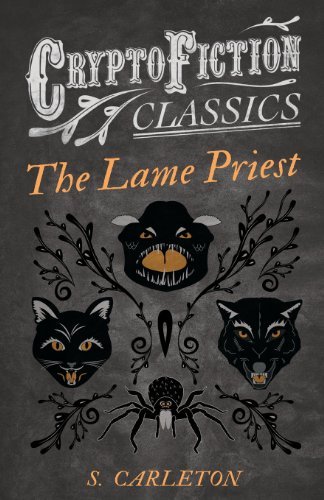 Cover for S. Carleton · The Lame Priest (Cryptofiction Classics) (Paperback Book) (2013)