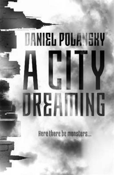 Cover for Daniel Polansky · A City Dreaming (Paperback Book) (2016)