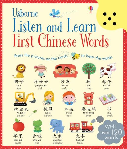 Listen and Learn First Chinese Words - Listen and Learn - Mairi Mackinnon - Bøger - Usborne Publishing Ltd - 9781474921268 - 1. august 2016