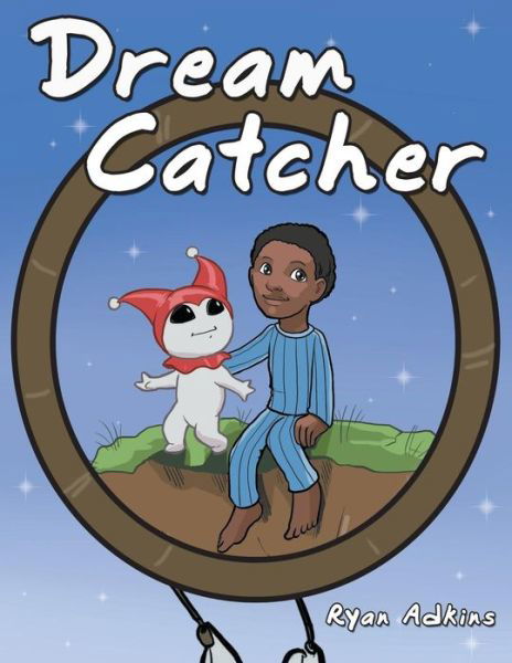 Cover for Ryan Adkins · Dream Catcher (Paperback Bog) (2013)