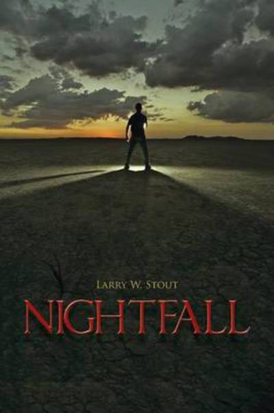 Cover for Larry W Stout · Nightfall (Paperback Book) (2014)