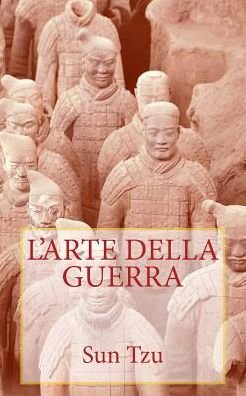 Cover for Sun Tzu · Sun Tzu - L'arte Della Guerra (Paperback Book) [Italian edition] (2013)