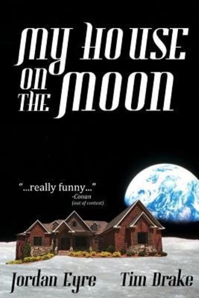Cover for Tim Drake · My House on the Moon (Paperback Bog) (2013)