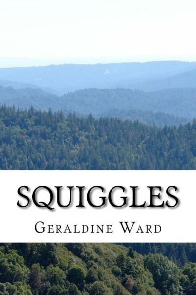 Cover for Geraldine Ward · Squiggles (Pocketbok) (2013)