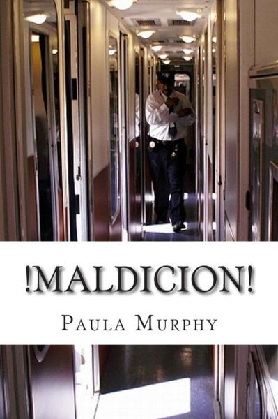 Cover for Paula Murphy · !maldicion! (Paperback Book) (2014)