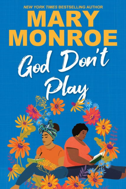 Cover for Mary Monroe · God Don't Play (Paperback Book) (2025)