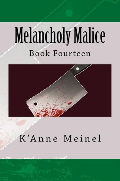 Cover for K'Anne Meinel · Melancholy Malice (Pocketbok) (2018)