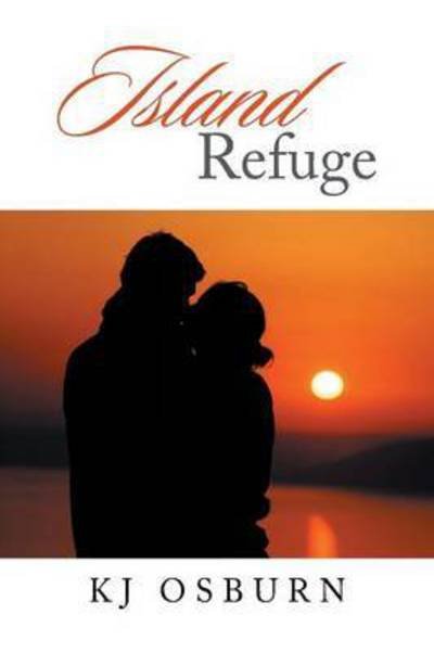 Cover for Kj Osburn · Island Refuge (Pocketbok) (2014)