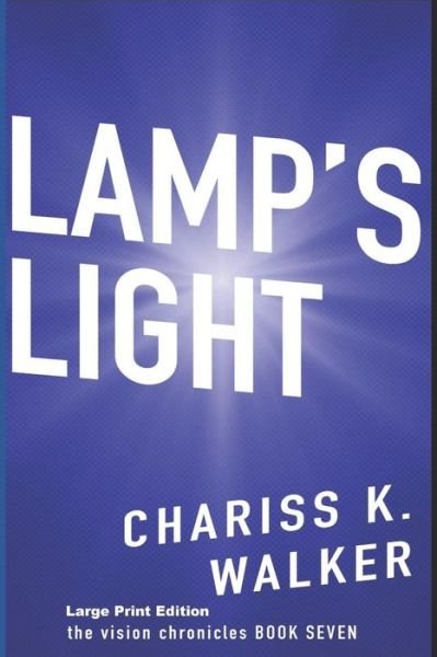 Cover for Chariss K Walker · Lamp's Light (Taschenbuch) (2014)