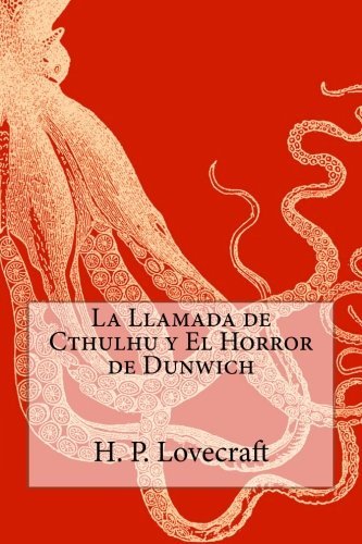 Cover for H. P. Lovecraft · La Llamada De Cthulhu Y El Horror De Dunwich (Paperback Bog) [Spanish edition] (2014)