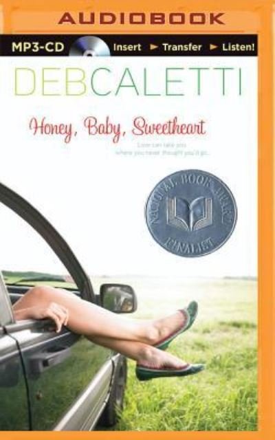 Cover for Deb Caletti · Honey, Baby, Sweetheart (MP3-CD) (2015)