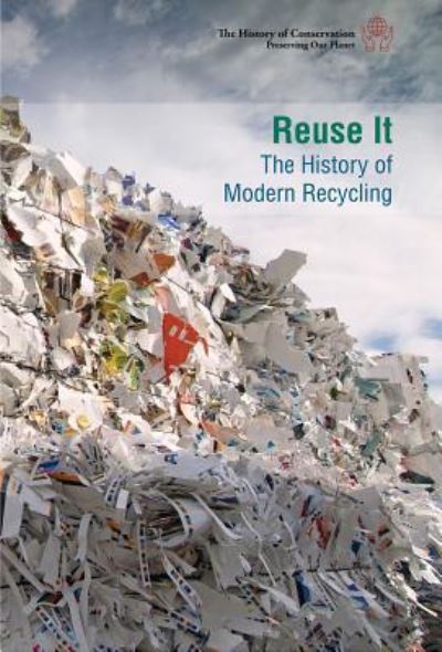 Cover for Ann Byers · Reuse It (Hardcover Book) (2017)