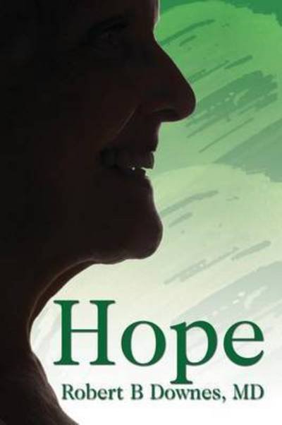 Cover for Md Robert B Downes · Hope (Paperback Bog) (2015)