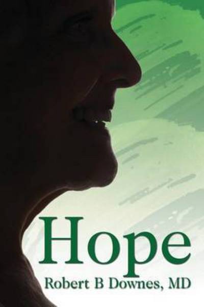 Cover for Md Robert B Downes · Hope (Paperback Book) (2015)