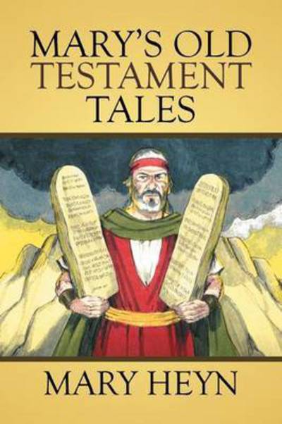 Cover for Mary Heyn · Mary's Old Testament Tales (Paperback Book) (2015)