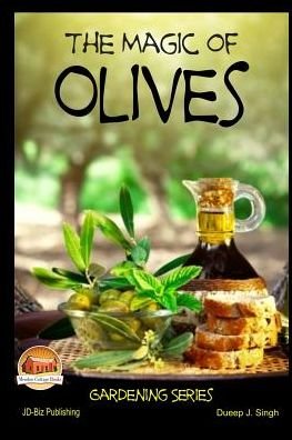 Cover for Dueep J Singh · The Magic of Olives (Paperback Bog) (2015)