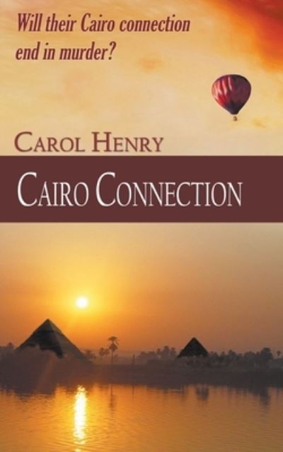 Cover for Carol Henry · Cairo Connection (Paperback Book) (2018)