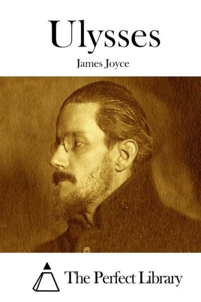 Ulysses - James Joyce - Bøker - Createspace - 9781511950268 - 28. april 2015