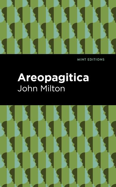 Cover for John Milton · Aeropagitica - Mint Editions (Paperback Bog) (2021)