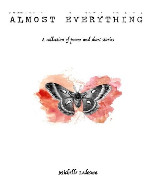 Cover for Michelle Ledesma · Almost Everything (Paperback Book) (2015)