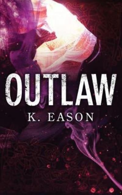 Cover for K. Eason · Outlaw (CD) (2016)