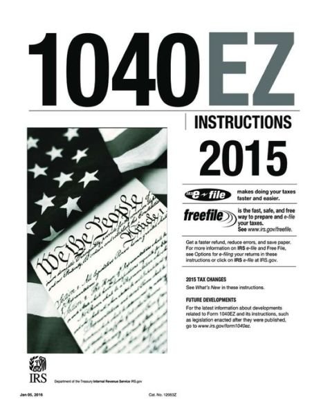 Cover for Internal Revenue Service · 1040EZ Instructions 2015 (Paperback Book) (2016)
