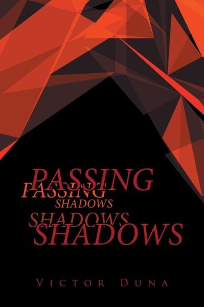 Cover for Victor Duna · Passing Shadows (Paperback Book) (2018)