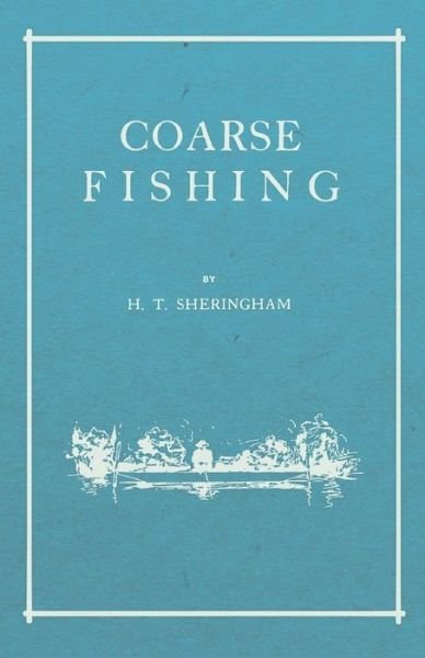 Cover for H T Sheringham · Coarse Fishing (Paperback Bog) (2019)