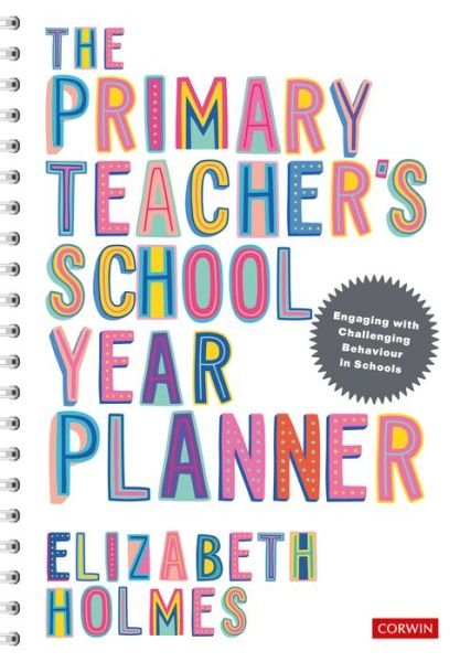 Cover for Elizabeth Holmes · The Primary Teacher's School Year Planner (Paperback Book) (2021)