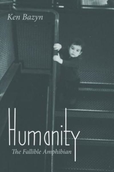 Cover for Ken Bazyn · Humanity (Pocketbok) (2019)