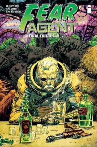 Fear Agent: Final Edition Volume 3 - FEAR AGENT FINAL ED TP - Rick Remender - Boeken - Image Comics - 9781534308268 - 11 september 2018