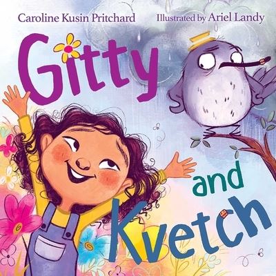 Cover for Caroline Kusin Pritchard · Gitty and Kvetch (Hardcover Book) (2021)