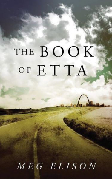 Cover for Meg Elison · The Book of Etta (The Road to Nowhere) (Book) (2017)