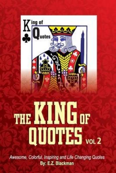 Cover for E Z Blackman · The King of Quotes - Volume 2 (Paperback Bog) (2016)