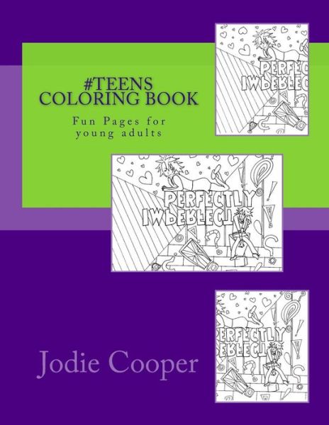 Cover for Jodie Cooper · #Teens Coloring Book (Paperback Book) (2016)