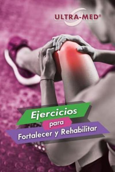 Cover for Edgar G Allegre · Ejercicios Para Fortalecer Y Rehabilitar (Taschenbuch) (2016)