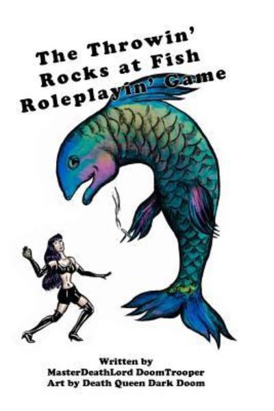 Cover for Squid · The Throwin' Rocks at Fish Roleplayin' Game (Pocketbok) (2017)