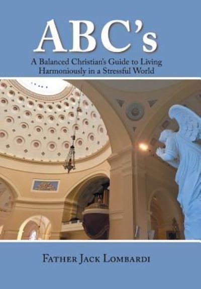 Cover for Fr Jack Lombardi · Abc'S (Hardcover Book) (2018)